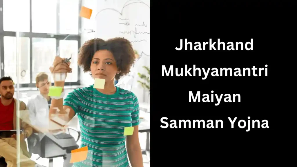 Jharkhand Mukhyamantri Maiyan Samman Yojna