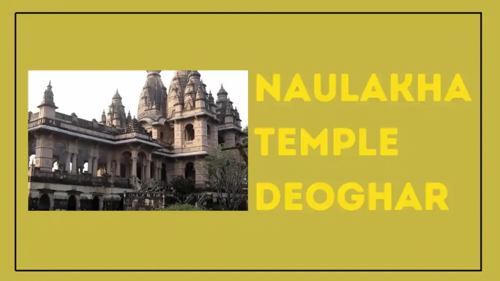 Naulakha Temple Deoghar